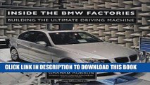 Best Seller Inside the BMW Factories: Building the Ultimate Driving Machine Free Download