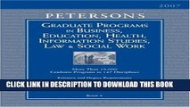 Best Seller Grad Guides Book 6: Bus/Ed/Hlth/Law/Infsy/ScWrk 2007 (Peterson s Graduate Programs in