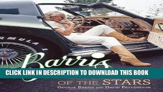 Best Seller Barris Cars of the Stars Free Read