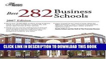Best Seller The Best 282 Business Schools, 2007 (Graduate School Admissions Guides) Free Read