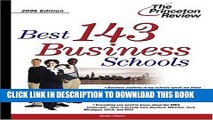 Best Seller Best 143 Business Schools 2005 Edition (Graduate School Admissions Gui) Free Read