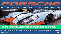 Ebook Porsche Racing Cars: A History of Factory Competition Free Read