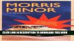 Best Seller Morris Minor: The Biography - 60 Years of Britain s Favourite Car Free Read