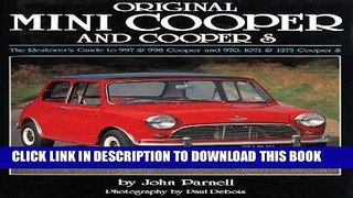 Ebook Original Mini-Cooper: The Restorer s Guide to 997   998 Cooper and 970,1071   1275 Cooper S