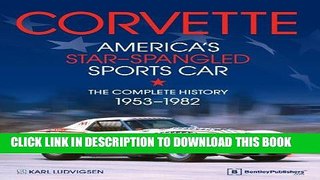 Best Seller Corvette - America s Star-Spangled Sports Car: 1953-1982 Free Read