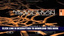 Ebook Understanding Molecular Simulation, Second Edition: From Algorithms to Applications