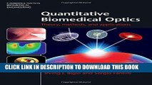 Best Seller Quantitative Biomedical Optics: Theory, Methods, and Applications (Cambridge Texts in