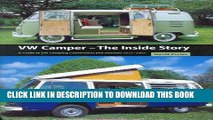 Ebook VW Camper - The Inside Story: A Guide to VW Camping Conversions and Interiors 1951-2005 Free
