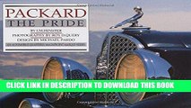 Best Seller Packard: The Pride (Automobile Quarterly Magnificent Marque Books) Free Read