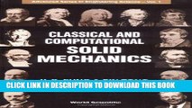 Ebook Classical and Computational Solid Mechanics (Advanced Series in Engineering Science) Free Read