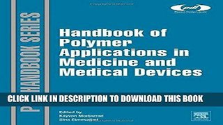 Best Seller Handbook of Polymer Applications in Medicine and Medical Devices (Plastics Design