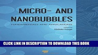 Ebook Micro- and Nanobubbles: Fundamentals and Applications Free Download