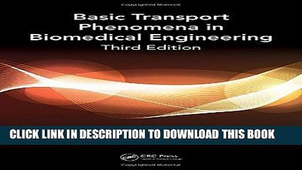 Best Seller Basic Transport Phenomena in Biomedical Engineering,Third Edition Free Download