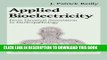 Ebook Applied Bioelectricity: From Electrical Stimulation to Electropathology (Studies in British