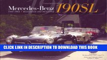 Best Seller Mercedes-Benz 190SL, 1955-1963 Restoration and Ownership Volume 1 Free Read