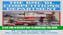 Read Now BMC-BL Competitions Department - 25 Years in Motorsport, the Cars, the People, the Events
