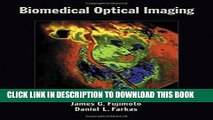Best Seller Biomedical Optical Imaging Free Read