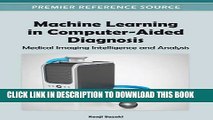 Best Seller Machine Learning in Computer-Aided Diagnosis: Medical Imaging Intelligence and
