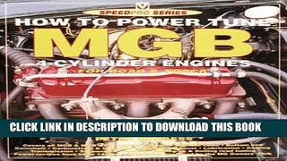 Best Seller How to Power Tune Mgb 4-Cylinder Engines (Speedpro Series) Free Download