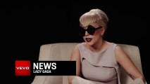 Lady Gaga - VEVO News- Lady Gaga Exclusive Interview Coming Soon!