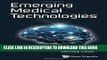 Ebook Emerging Medical Technologies Free Read