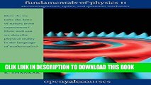 Best Seller Fundamentals of Physics II: Electromagnetism, Optics, and Quantum Mechanics (The Open