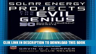 Ebook Solar Energy Projects for the Evil Genius Free Read