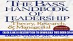 [PDF] The Bass Handbook of Leadership: Theory, Research, and Managerial Applications Full Online
