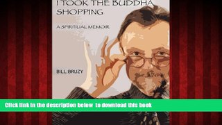 Best book  I Took the Buddha Shopping BOOOK ONLINE