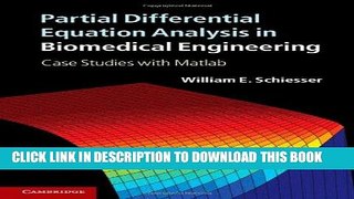 Ebook Partial Differential Equation Analysis in Biomedical Engineering: Case Studies with Matlab