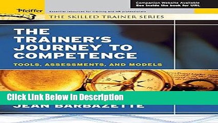 [PDF] The Trainer s Journey to Competence: Tools, Assessments, and Models [PDF] Full Ebook