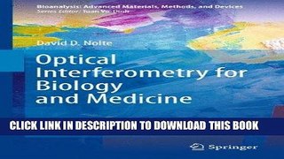 Best Seller Optical Interferometry for Biology and Medicine (Bioanalysis) Free Read