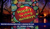 liberty books  Happy f*cking Holidays: An Irreverent Christmas Adult Coloring Book (Irreverent