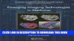 Best Seller Emerging Imaging Technologies in Medicine (Imaging in Medical Diagnosis and Therapy)
