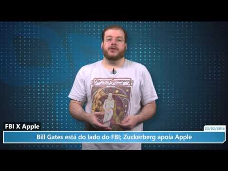 Bill Gates está do lado do FBI em caso sobre iPhone; Zuckerberg apoia Apple