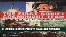 Ebook The First Soviet Cosmonaut Team: Their Lives and Legacies (Springer Praxis Books / Space
