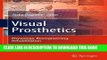 Ebook Visual Prosthetics: Physiology, Bioengineering, Rehabilitation Free Read