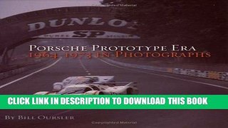 Best Seller Porsche Prototype Era: 1964-1973 in Photographs Free Read