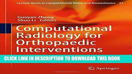 Best Seller Computational Radiology for Orthopaedic Interventions (Lecture Notes in Computational