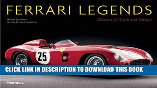 Ebook Ferrari Legends: Classics of Style and Design (Auto Legends Series) Free Read