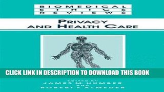 Ebook Privacy and Health Care (Biomedical Ethics Reviews) Free Read