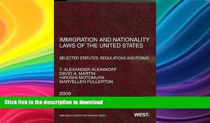 READ BOOK  Immigration and Nationality Laws of the United States: Selected Statutes, Regulations