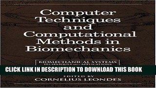 Ebook Biomechanical Systems:  Techniques and Applications, Volume I:  Computer Techniques and