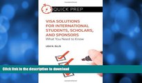 FAVORITE BOOK  Visa Solutions for International Students, Scholars, and Sponsors: What You Need