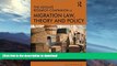GET PDF  The Ashgate Research Companion to Migration Law, Theory and Policy (Law and Migration)