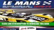 Read Now Le Mans 24 Hours 1970-79: The Official History of the World s Greatest Motor Race 1970-79