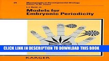 Best Seller Models for Embryonic Periodicity (Monographs in Developmental Biology, Vol. 24) Free