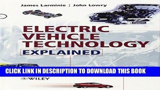 Read Now Electric Vehicle Technology Explained Download Book