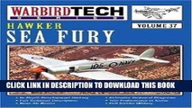 Read Now Hawker Sea Fury - Warbird Tech Vol. 37 PDF Book