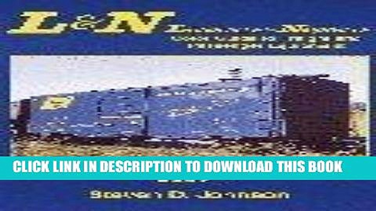 Read Now L N, Louisville   Nashville Color Guide to Freight and Passenger Equipment, Vol. 1